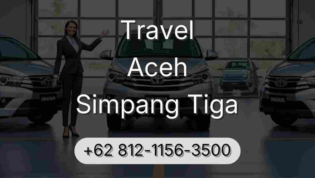 Travel Aceh Simpang Tiga