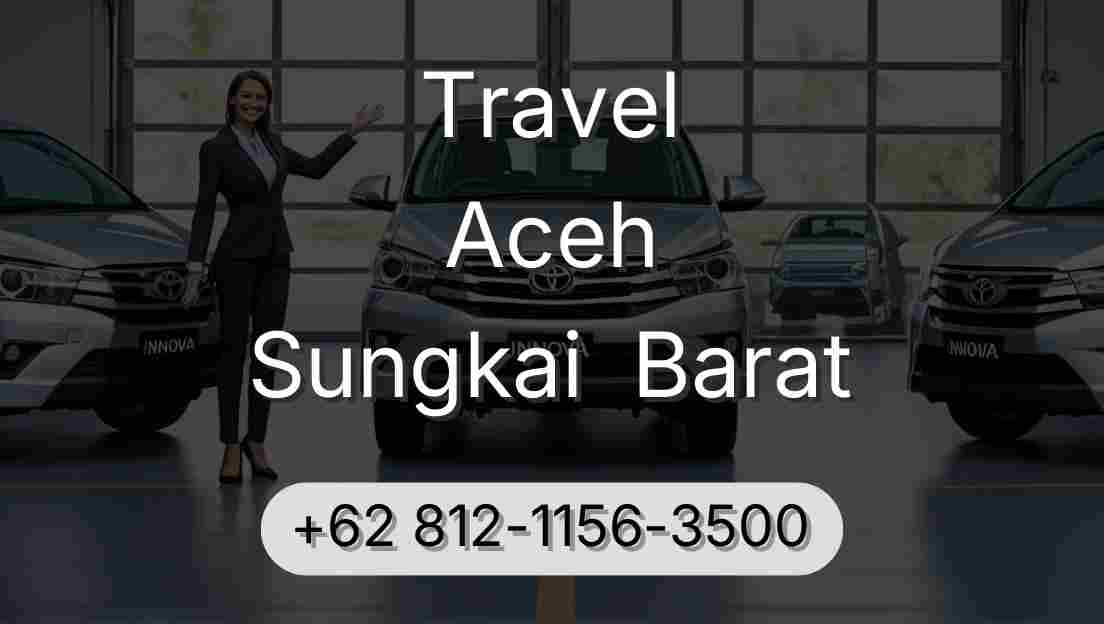 Travel Aceh Sungkai  Barat