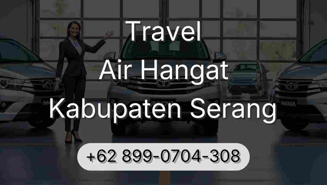 Travel Air Hangat Kabupaten Serang