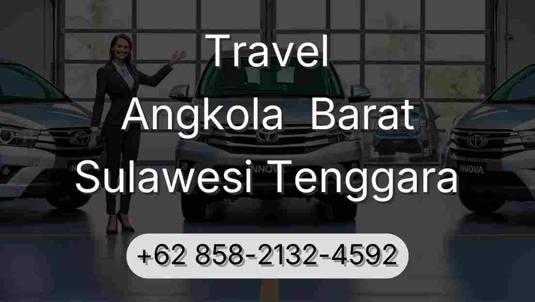 Travel Angkola  Barat Sulawesi Tenggara