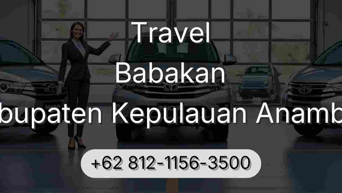Travel Babakan Kabupaten Kepulauan Anambas