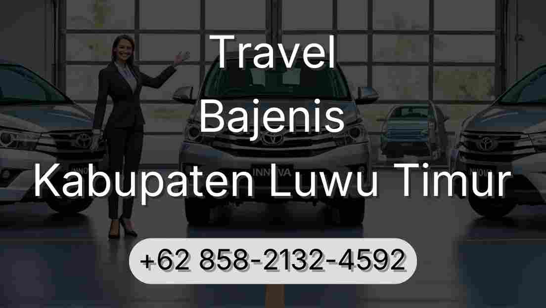 Travel Bajenis Kabupaten Luwu Timur