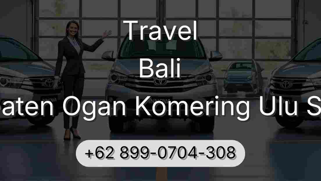 Travel Bali Kabupaten Ogan Komering Ulu Selatan