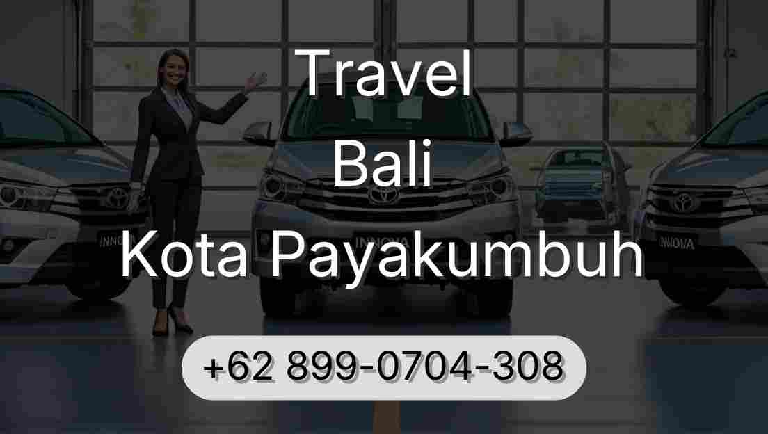 Travel Bali Kota Payakumbuh
