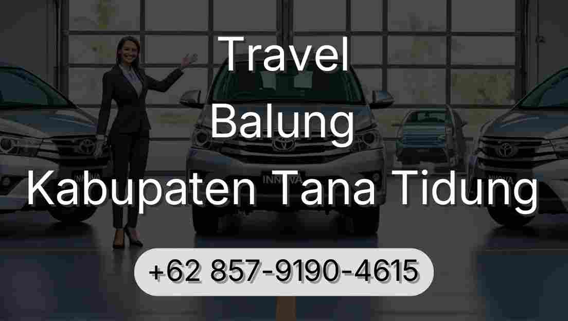 Travel Balung Kabupaten Tana Tidung