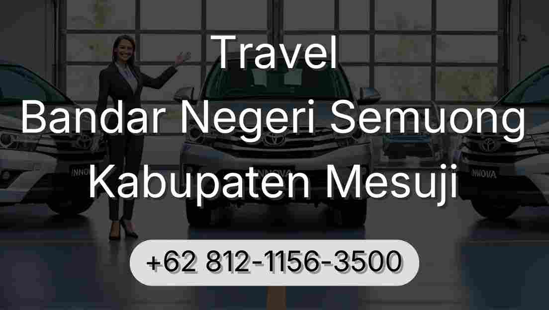 Travel Bandar Negeri Semuong Kabupaten Mesuji