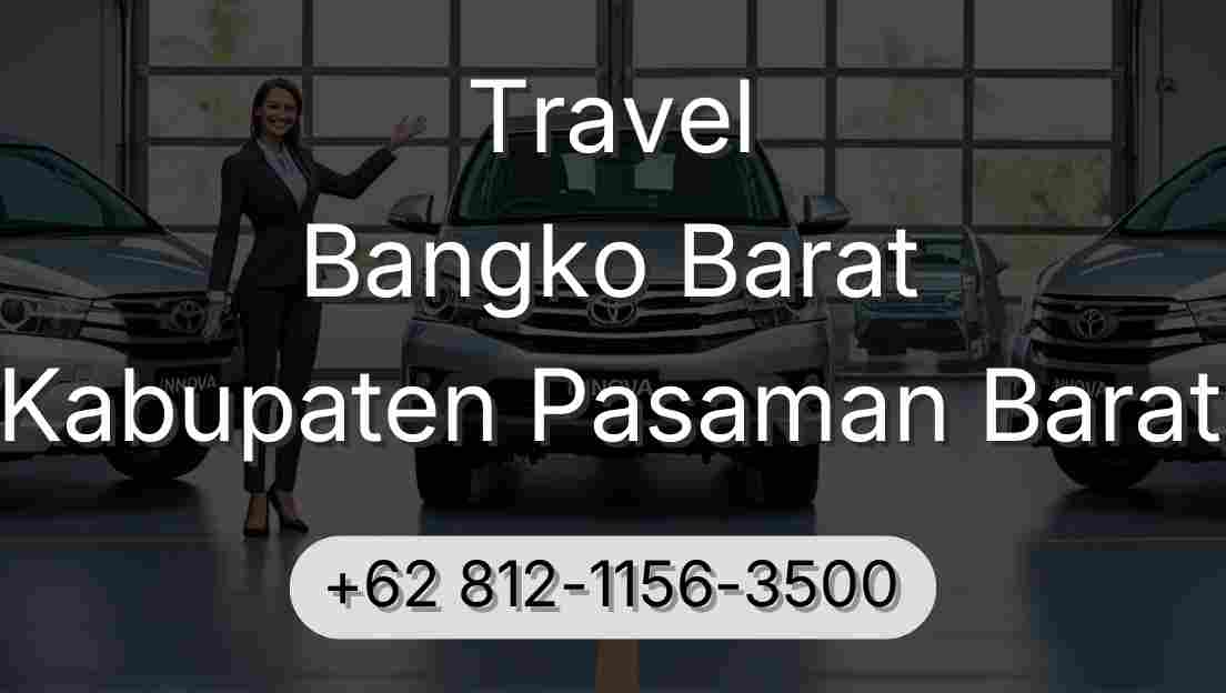 Travel Bangko Barat Kabupaten Pasaman Barat
