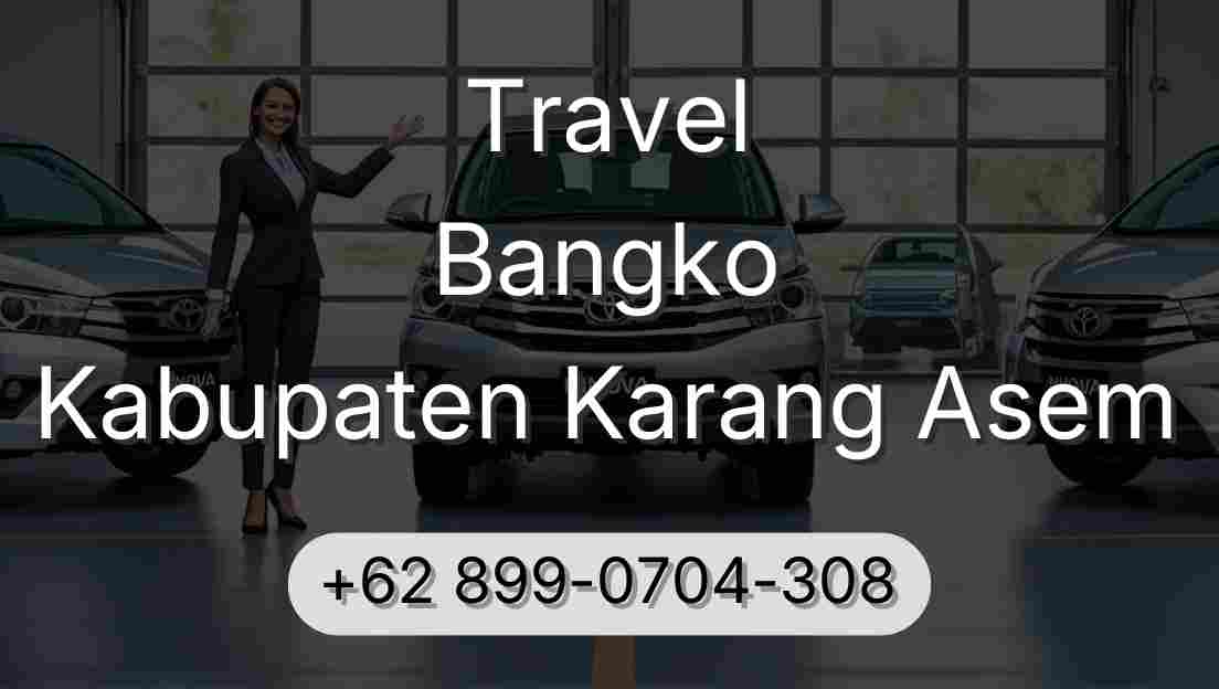 Travel Bangko Kabupaten Karang Asem
