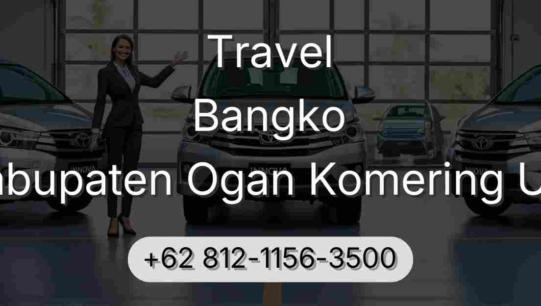 Travel Bangko Kabupaten Ogan Komering Ulu