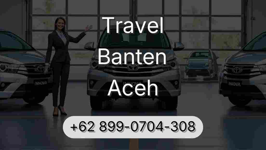 Travel Banten Aceh
