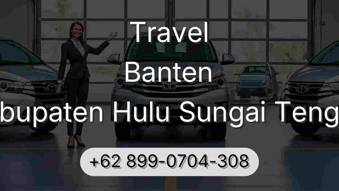 Travel Banten Kabupaten Hulu Sungai Tengah
