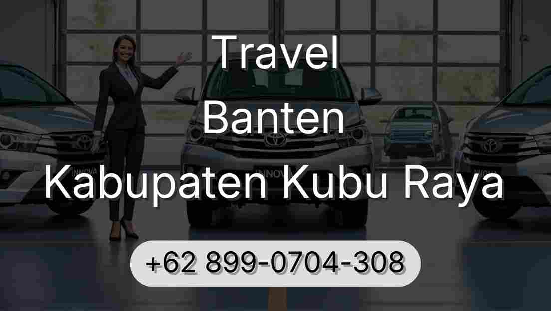 Travel Banten Kabupaten Kubu Raya