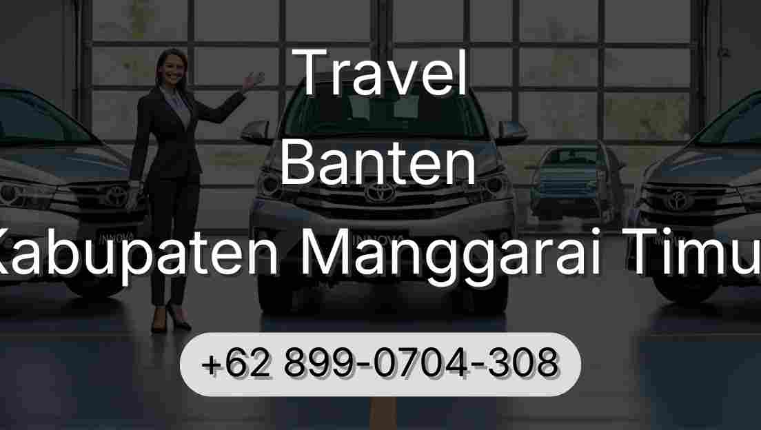 Travel Banten Kabupaten Manggarai Timur