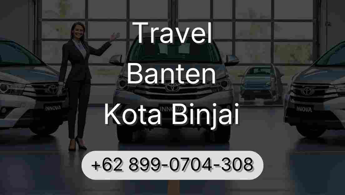 Travel Banten Kota Binjai