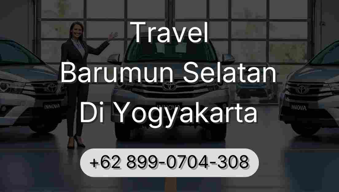 Travel Barumun Selatan Di Yogyakarta