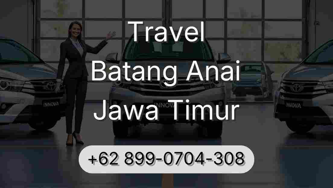 Travel Batang Anai Jawa Timur