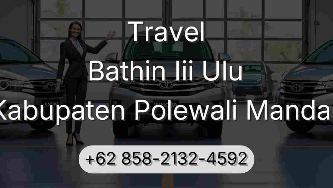 Travel Bathin Iii Ulu Kabupaten Polewali Mandar