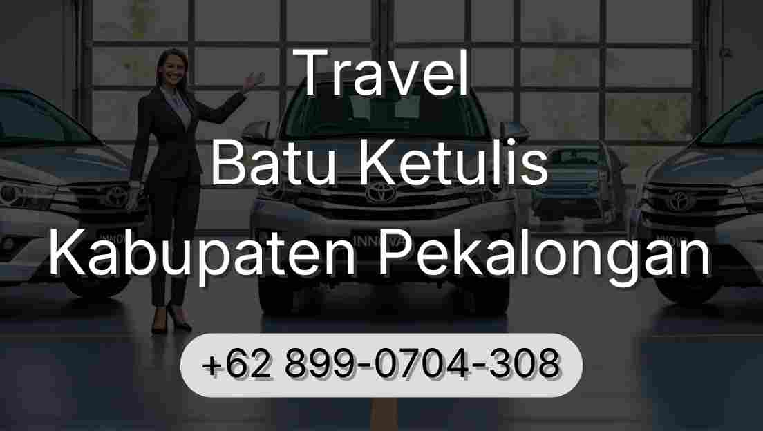 Travel Batu Ketulis Kabupaten Pekalongan