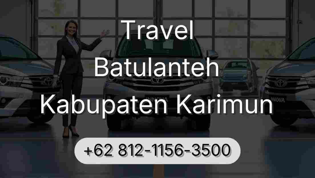 Travel Batulanteh Kabupaten Karimun