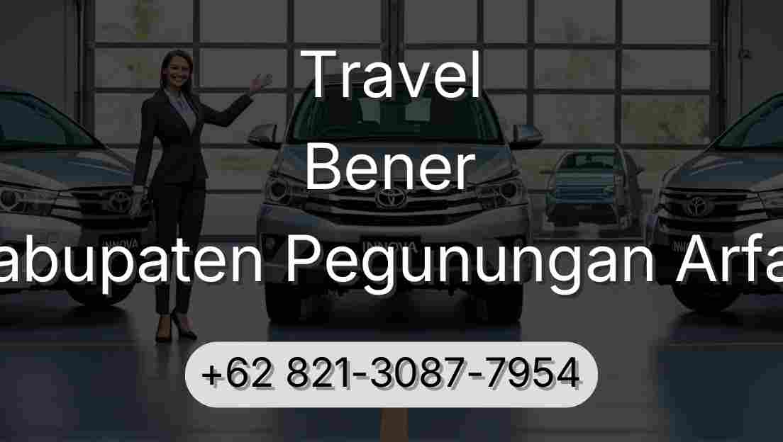 Travel Bener Kabupaten Pegunungan Arfak