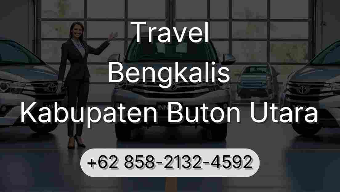 Travel Bengkalis Kabupaten Buton Utara