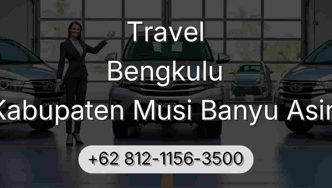 Travel Bengkulu Kabupaten Musi Banyu Asin