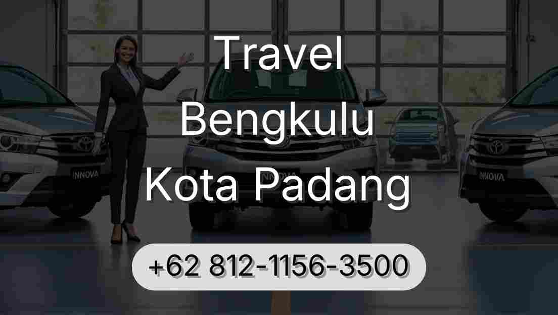 Travel Bengkulu Kota Padang