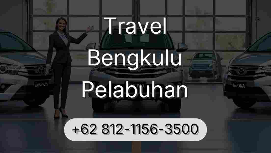 Travel Bengkulu Pelabuhan