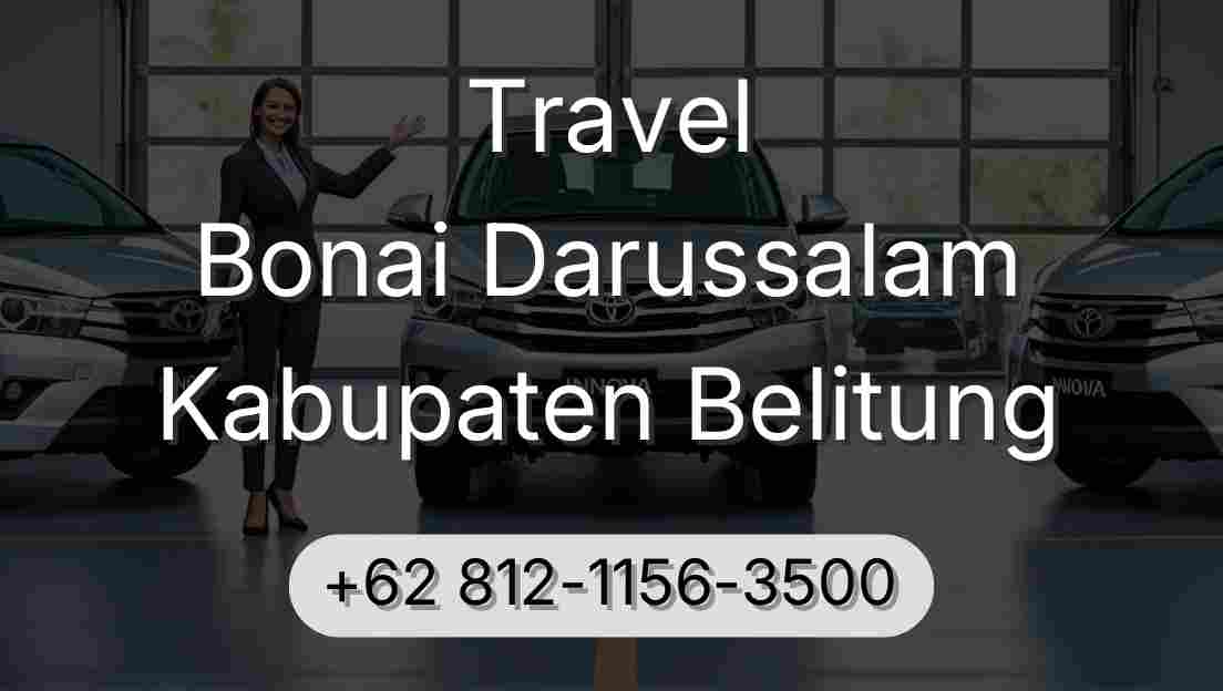 Travel Bonai Darussalam Kabupaten Belitung