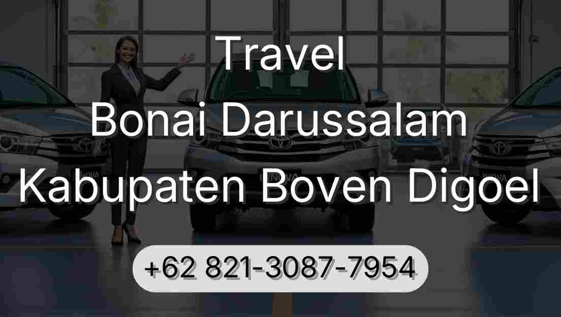 Travel Bonai Darussalam Kabupaten Boven Digoel