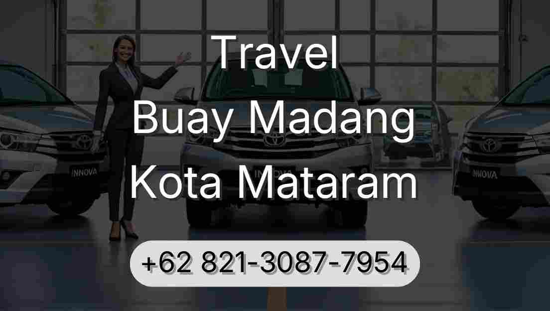 Travel Buay Madang Kota Mataram