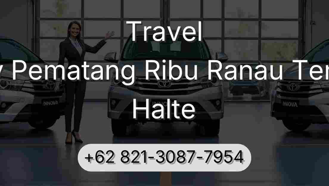 Travel Buay Pematang Ribu Ranau Tengah Halte