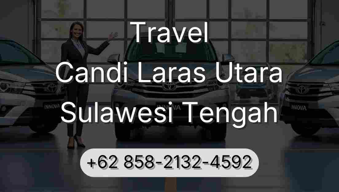 Travel Candi Laras Utara Sulawesi Tengah