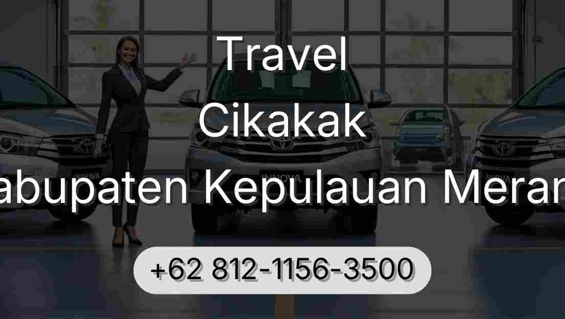 Travel Cikakak Kabupaten Kepulauan Meranti