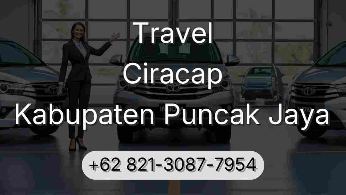 Travel Ciracap Kabupaten Puncak Jaya