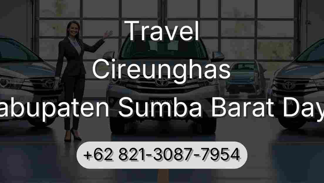 Travel Cireunghas Kabupaten Sumba Barat Daya