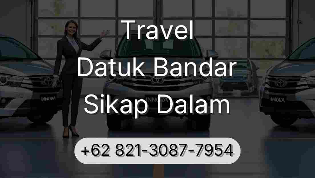 Travel Datuk Bandar Sikap Dalam