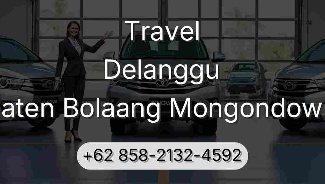 Travel Delanggu Kabupaten Bolaang Mongondow Timur