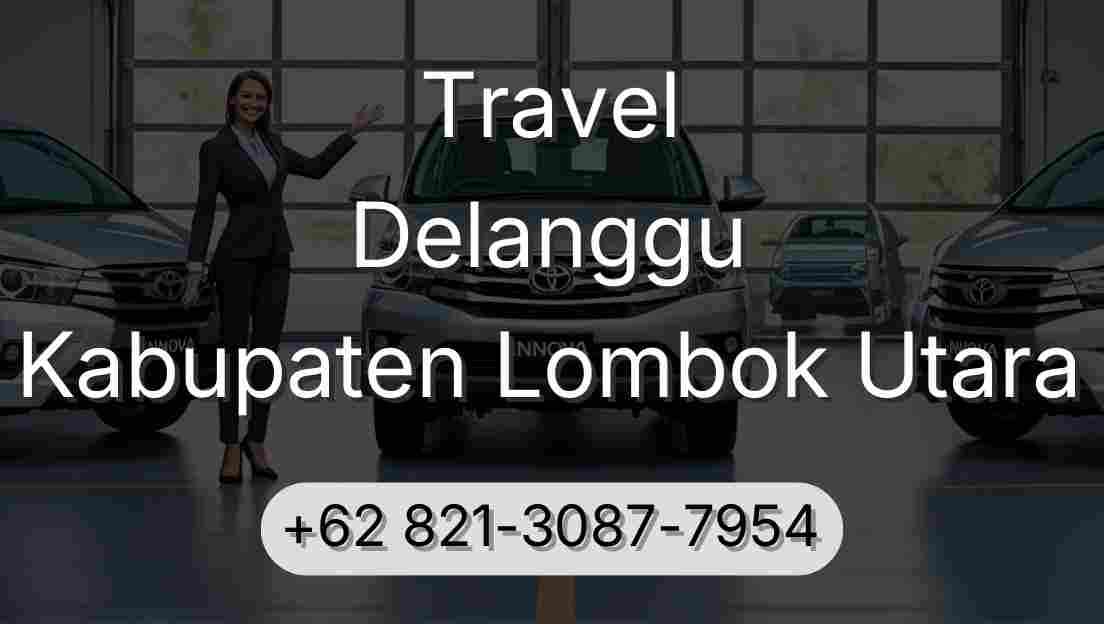 Travel Delanggu Kabupaten Lombok Utara