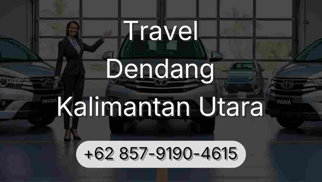 Travel Dendang Kalimantan Utara