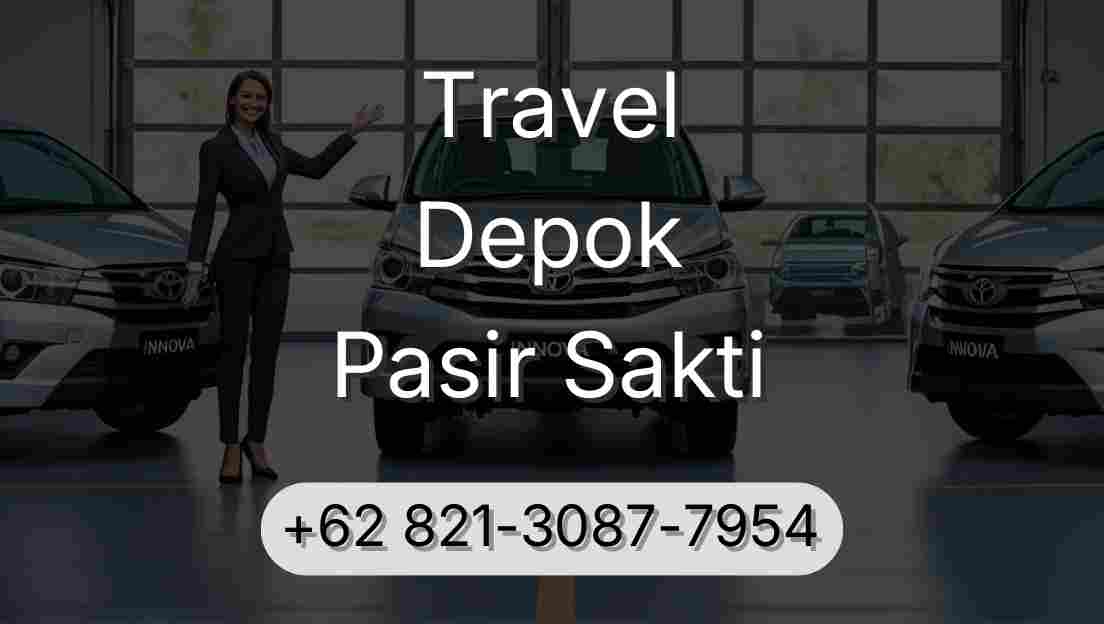 Travel Depok Pasir Sakti