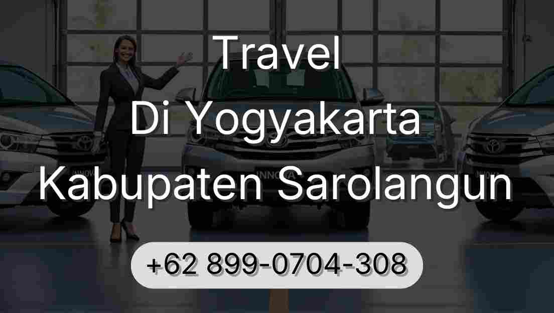 Travel Di Yogyakarta Kabupaten Sarolangun