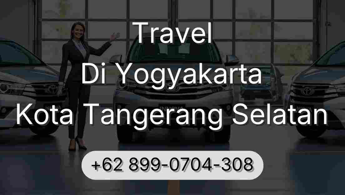 Travel Di Yogyakarta Kota Tangerang Selatan