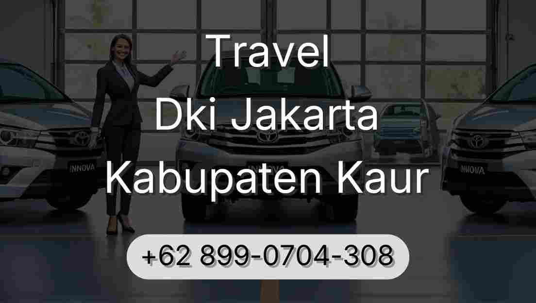 Travel Dki Jakarta Kabupaten Kaur