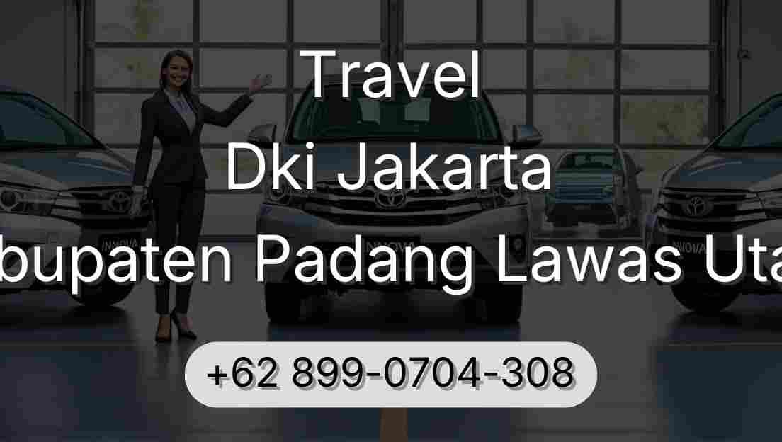 Travel Dki Jakarta Kabupaten Padang Lawas Utara