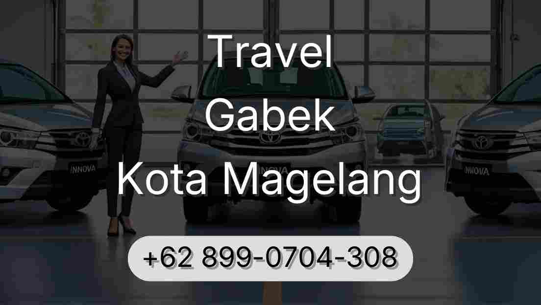 Travel Gabek Kota Magelang