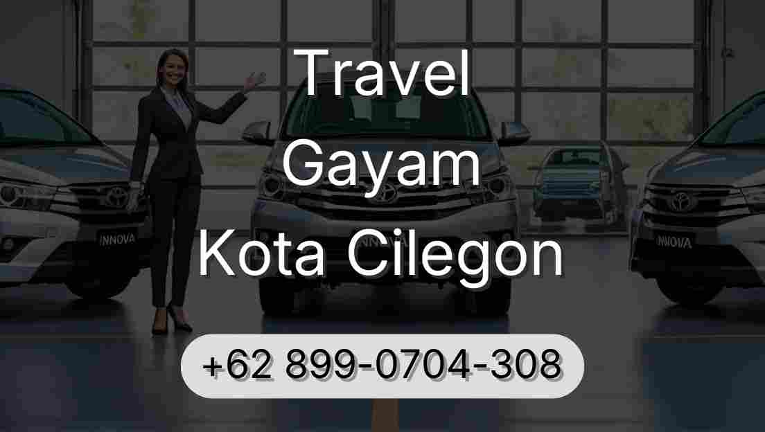 Travel Gayam Kota Cilegon