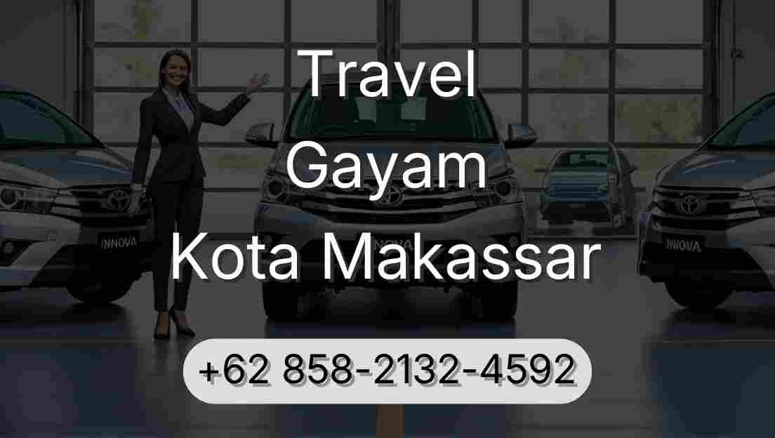Travel Gayam Kota Makassar