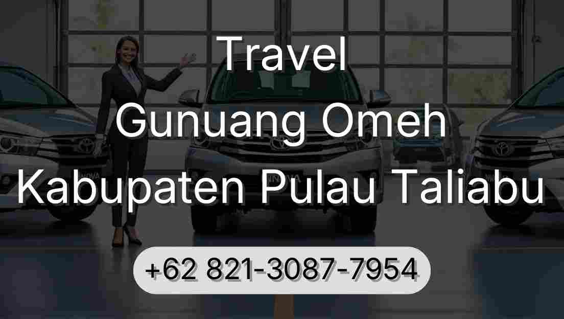 Travel Gunuang Omeh Kabupaten Pulau Taliabu