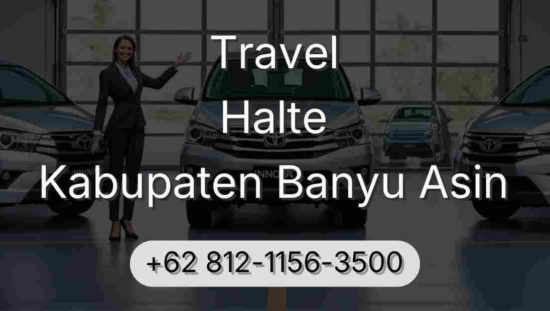 Travel Halte Kabupaten Banyu Asin